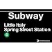 Little Italy Metal Subway Sign