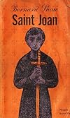 Saint Joan; A Chronicle Play in Six Scenes and an Epilogue