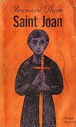 Saint Joan; A Chronicle Play in Six Scenes and an Epilogue