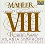 Mahler: Symphony No. 8 "Symphony of a Thousand"