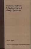 Statistical Methods in Engineering and Quality Assurance