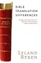 Bible Translation Differences: Criteria for Excellence in Reading and Choosing a Bible Translation