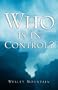 Who Is In Control?