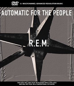 CD-Charts  Music : Automatic for the People [DVD AUDIO]