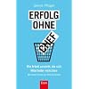 Erfolg ohne Chef: Wie Arbeit aussieht, die sich Mitarbeiter w�nschen