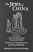 Books : The Jews of China: A Sourcebook and Research Guide (Jews of China, Vol 1)