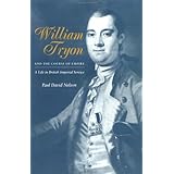 william tryon and the course of empire a life in british imperial service