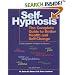 Self-Hypnosis: The Complete Guide to Better Health and Self-change