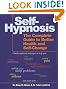 Self-Hypnosis: The Complete...