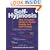 Self-Hypnosis: The Complete Guide to Better Health and Self-change