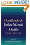 Handbook of Infant Mental Health, Third Edition