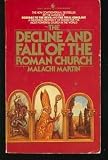 The Decline and Fall of the Roman Church