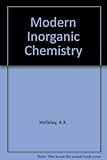 Modern inorganic chemistry : an intermediate text