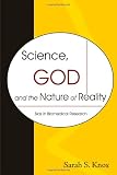 Science, God and the Nature of Reality: Bias in Biomedical Research