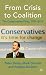 From Crisis to Coalition: The Conservative Party, 1997-2010
