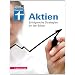 Aktien: Erfolgreiche Strategien an der B�rse