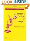 Geometric Design of Linkages (Interdisciplinary Applied Mathematics)