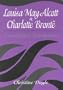 Louisa May Alcott and Charlotte Bronte: Transatlantic Translations