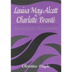 Louisa May Alcott & Charlotte Bronte: Transatlantic Translations