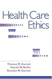 Health Care Ethics: Principles and Problems (4th Edition)