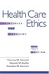 Health Care Ethics: Principles and Problems (4th Edition)