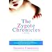 The Zygote Chronicles: A Novel