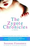 The Zygote Chronicles