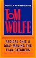 Radical Chic & Mau-Mauing the Flak Catchers