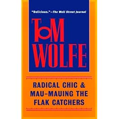 Radical Chic & Mau-Mauing the Flak Catchers