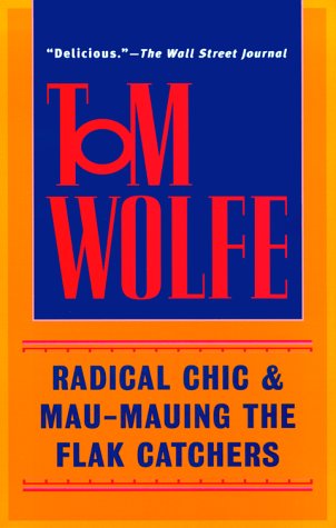 Radical Chic & Mau-Mauing the Flak Catchers under African American Studies in The Books Store