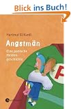 Angstm�n: Eine panische Heldengeschichte