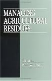Managing Agricultural Residues