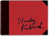 The Stanley Kubrick Archives : Avec un livret et une bande film (1CD audio)