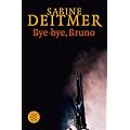 Bye-bye, Bruno: Wie Frauen morden