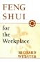 Feng Shui for the Workplace