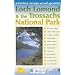 Loch Lomond and Trossachs National Park: A Visitor Map and Guide to Things to See and Do in the New National Park