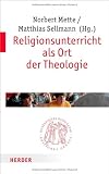 Produkt-Bild: Religionsunterricht als Ort der Theologie (Quaestiones disputatae)