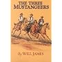 Three Mustangeers (James, Will, Tumbleweed Series)