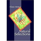 Natural Selections ~ Elaine Mintzer