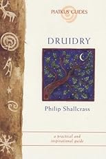 Druidry (Piatkus Guides)