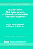 Review Springer  / Quantitative Risk Assessment of Hazardous Materials Transport Systems: Rail, Road, Pipelines and Ship (Topics in Safety, Risk, Reliability and Quality)