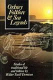 Orkney folklore & sea legends