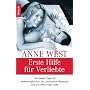 Erste Hilfe f�r Verliebte: Die besten Tips f�r lei&hellip von Anne West