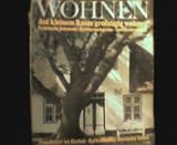 Schöner Wohnen Rarität! Auf kleinem Raum großzügig wohnen. Praktische Schränke. Farbfernsehgeräte. Umbauvorschläge. Moselfahrt im Herbst. Gartenhobby: exotische Enten. Heft 10