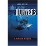 The Last of the Blue Water Hunters