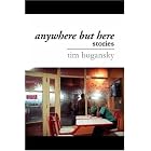 Anywhere but Here by Tim Bugansky