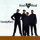 Candy Rain by  Soul For Real 