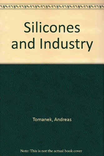 Silicones and Industry
