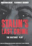 Stalin's last crime : the doctor's plot