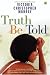 Books : Truth Be Told